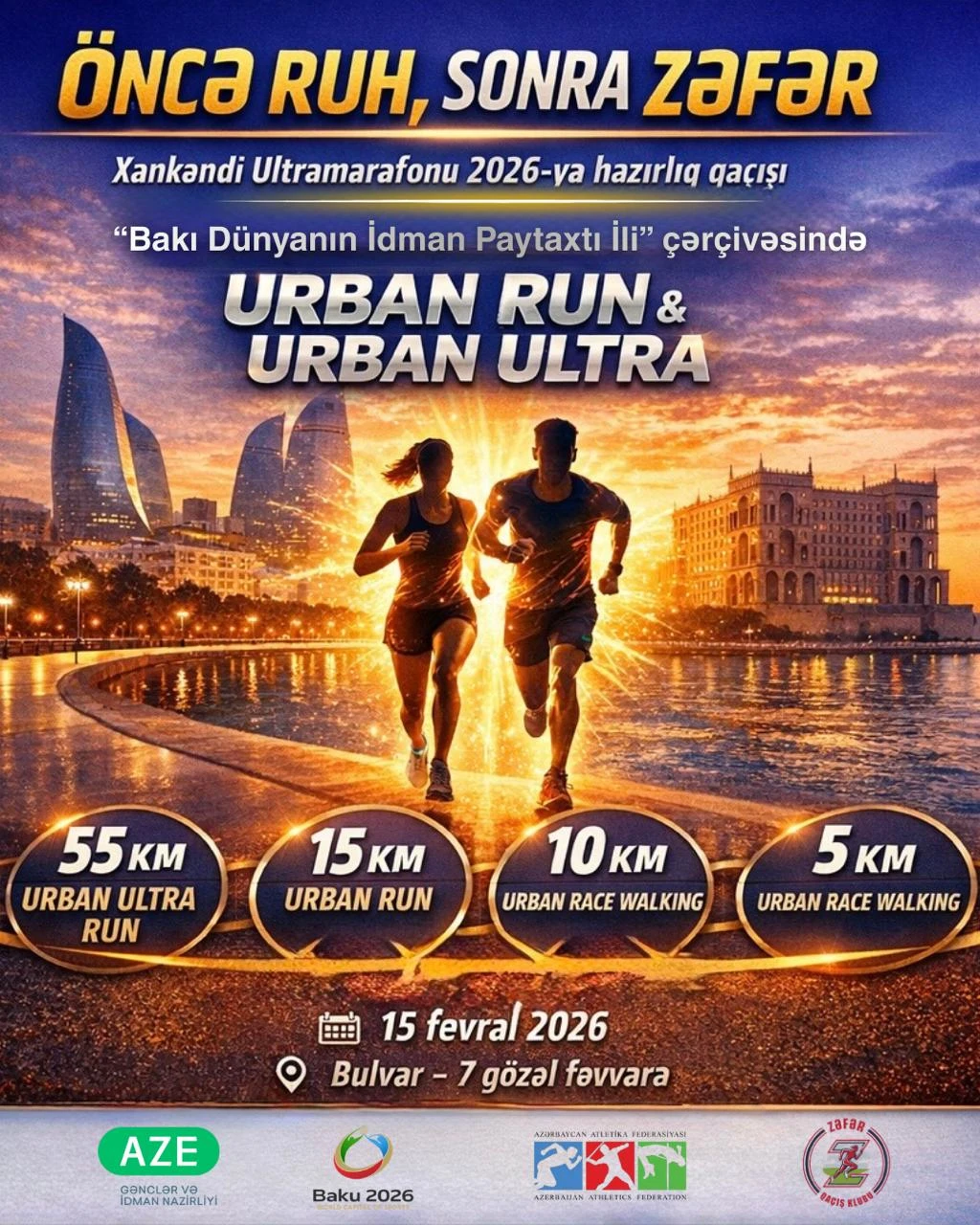 "ÖNCƏ RUH SONRA ZƏFƏR - URBAN RUN"